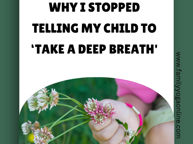 Why I Stopped Telling My Child to ‘Take a Deep&nbsp;Breath’