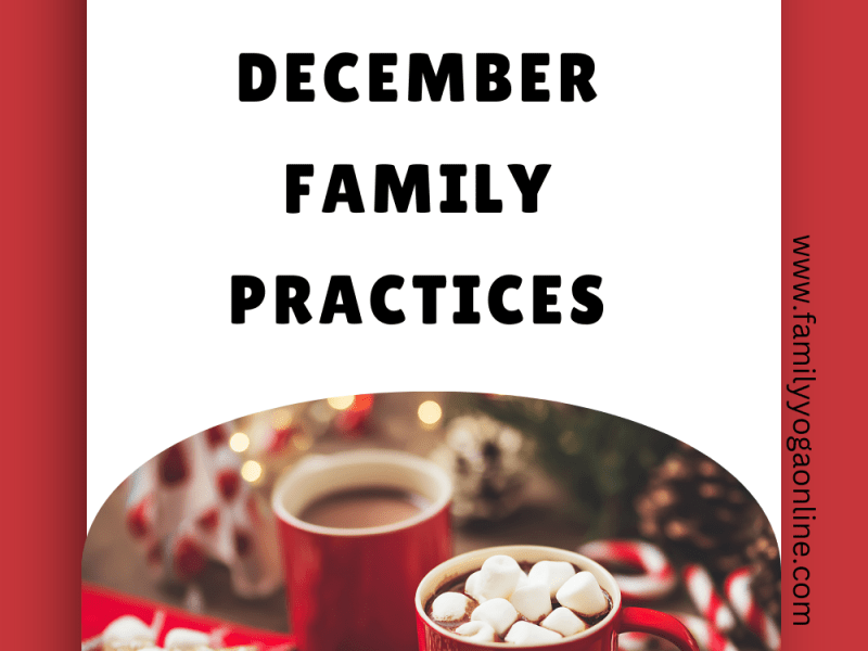 3 Cosy December Family&nbsp;Practices