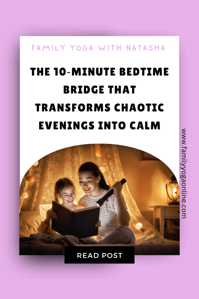 The 10‑Minute Bedtime Bridge That Transforms Chaotic Evenings into&nbsp;Calm